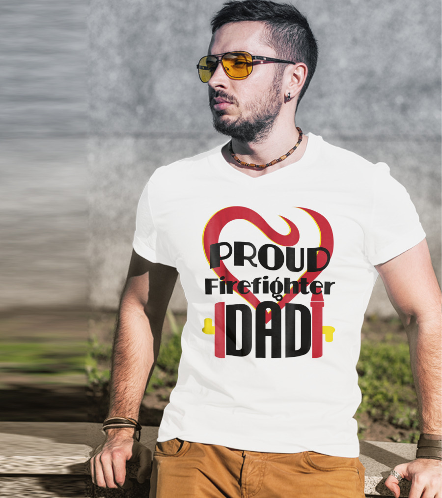 Proud Firefighter Dad Heart Captain Pride T-Shirt