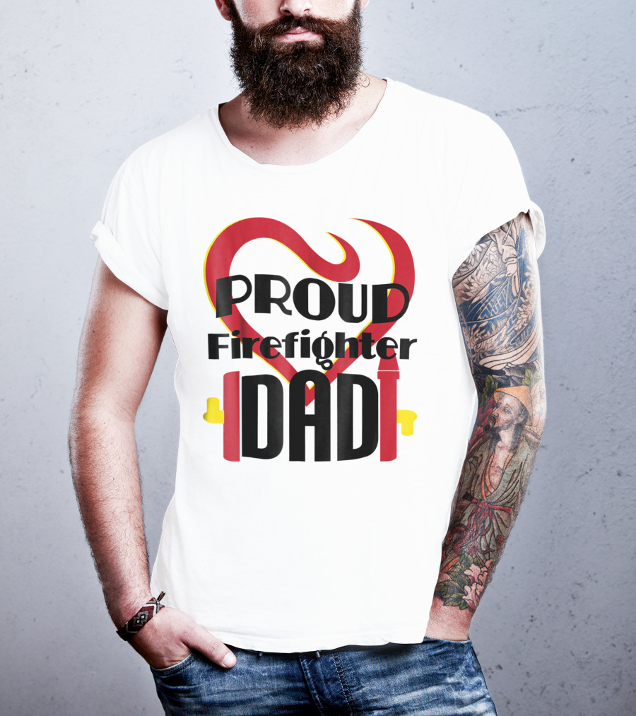 Proud Firefighter Dad Heart Captain Pride T-Shirt