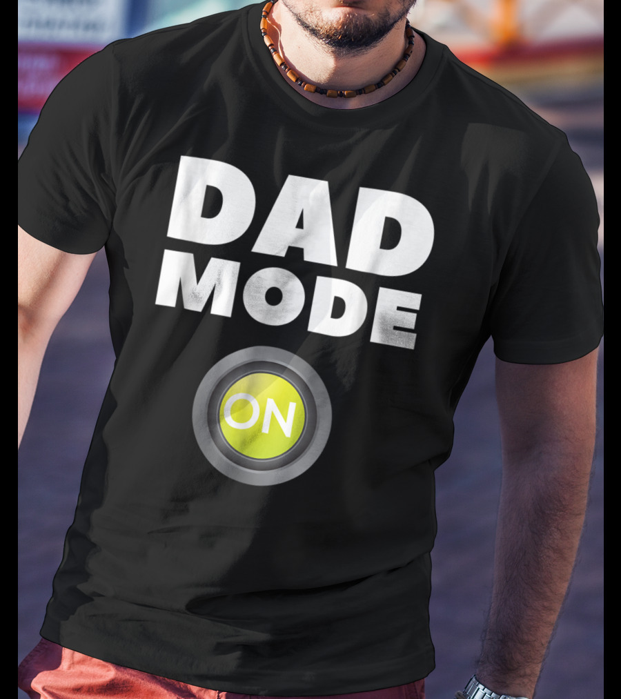 Dad Mode On Pregnancy Baby Father Daddy Love T-Shirt