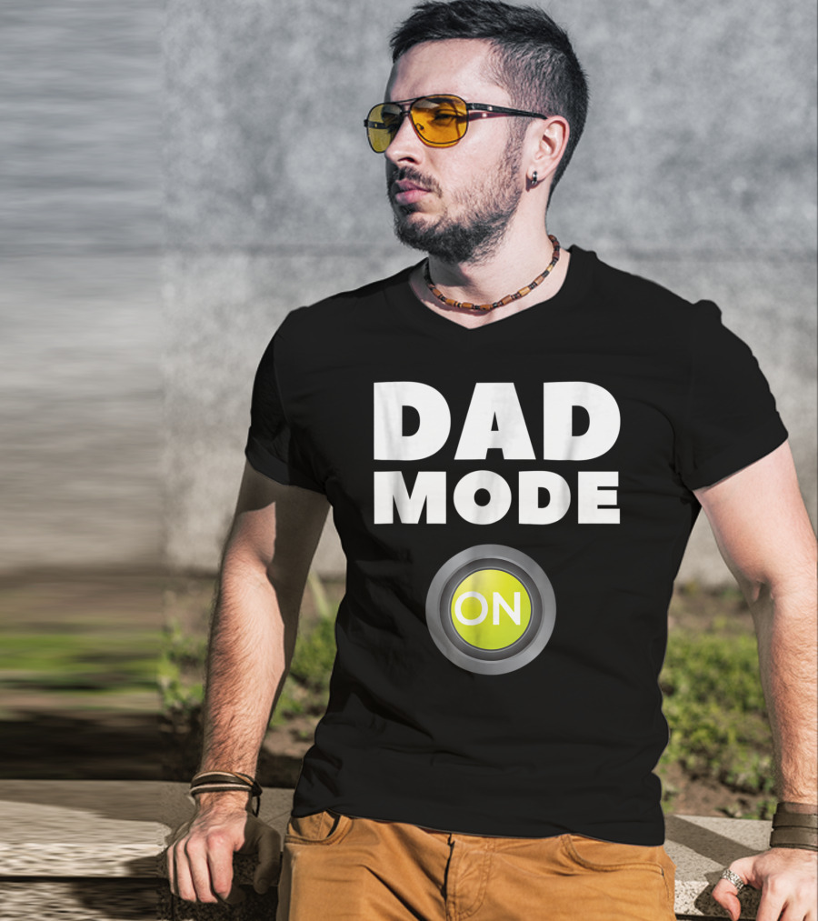 Dad Mode On Pregnancy Baby Father Daddy Love T-Shirt
