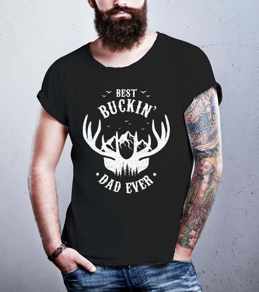 Best Buckin' Dad Ever Antler Mountain Forest Hunting Dad T-Shirt