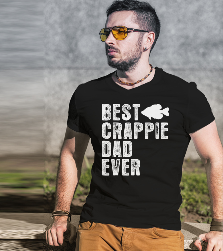 Best Crappie Dad Ever Fishing Dad T-Shirt