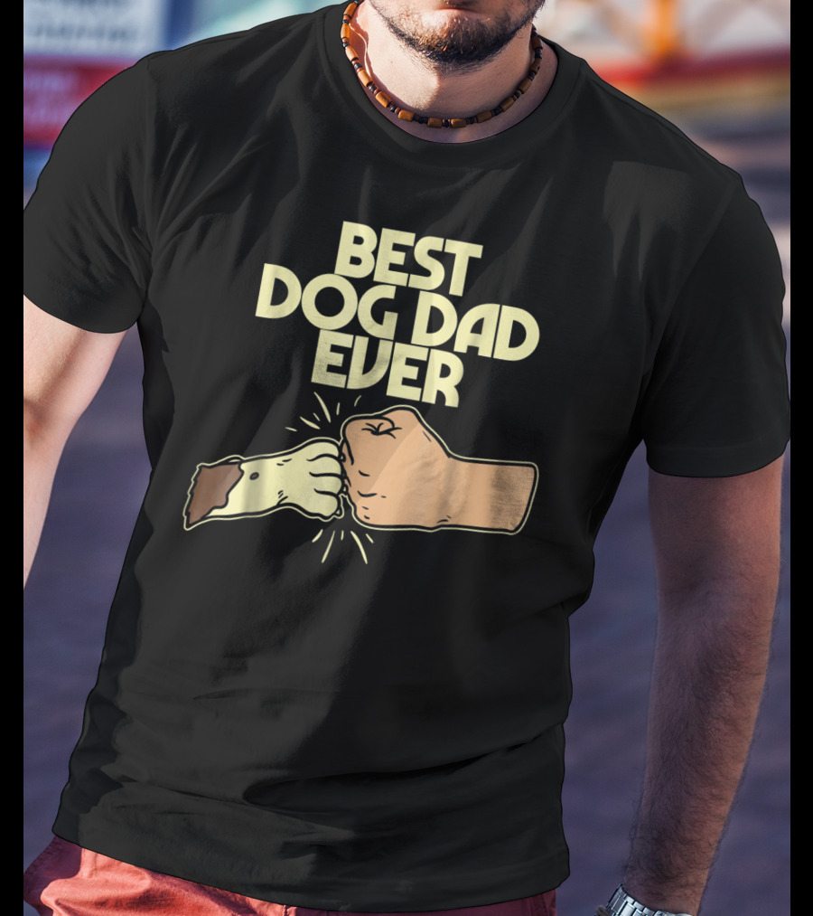 Best Dog Dad Ever Fist Bump Puppy Paw T-Shirt
