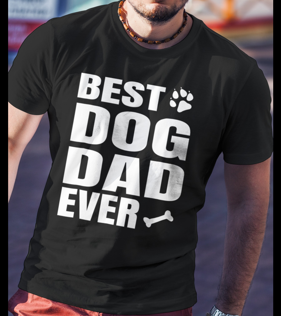 Best Dog Dad Ever Paw Bone Distressed Idea61 T-Shirt