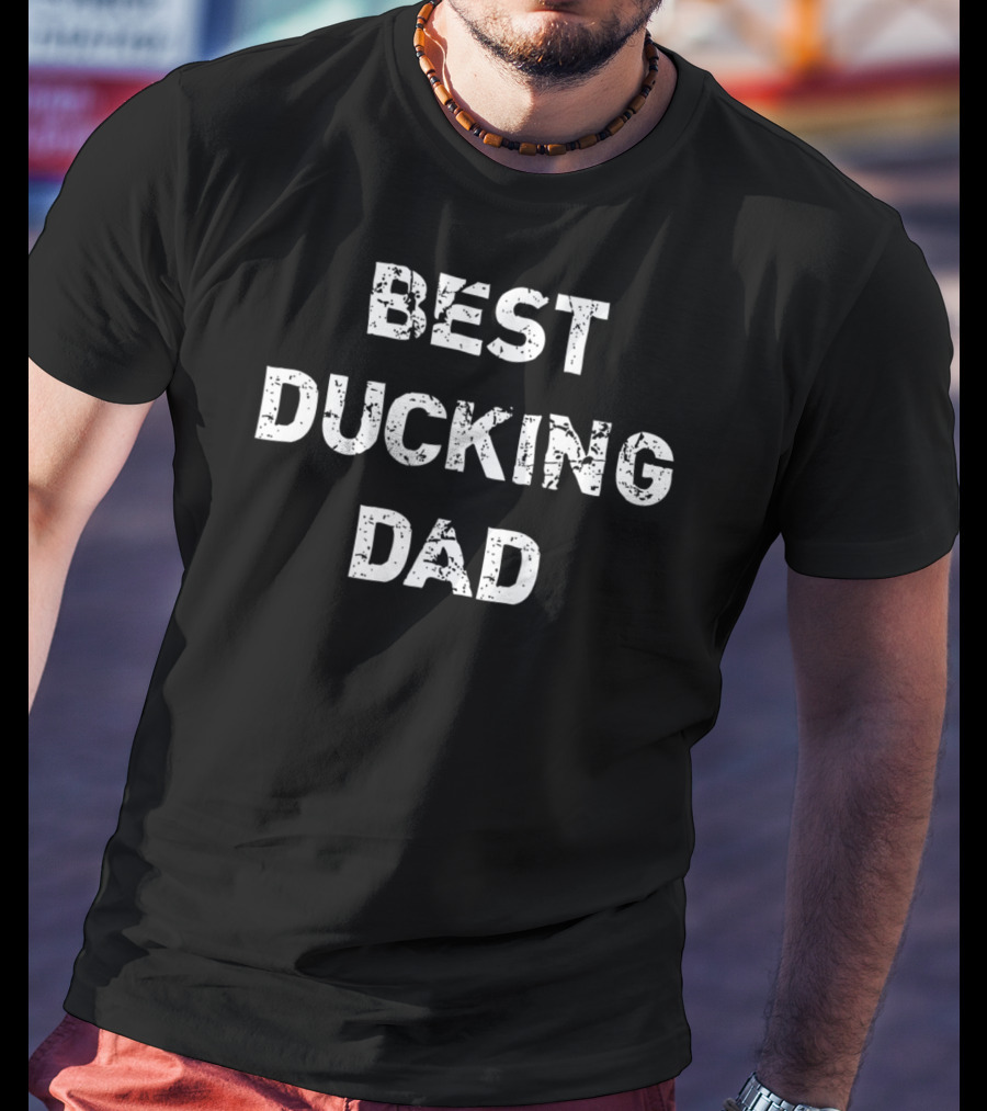 Best Ducking Dad Funny Hunter Dad66 T-Shirt