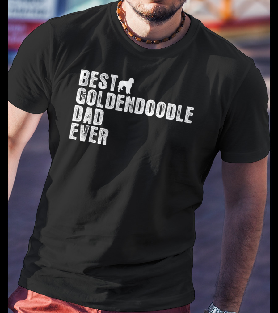 Best Goldendoodle Dad Ever With Dog T-Shirt
