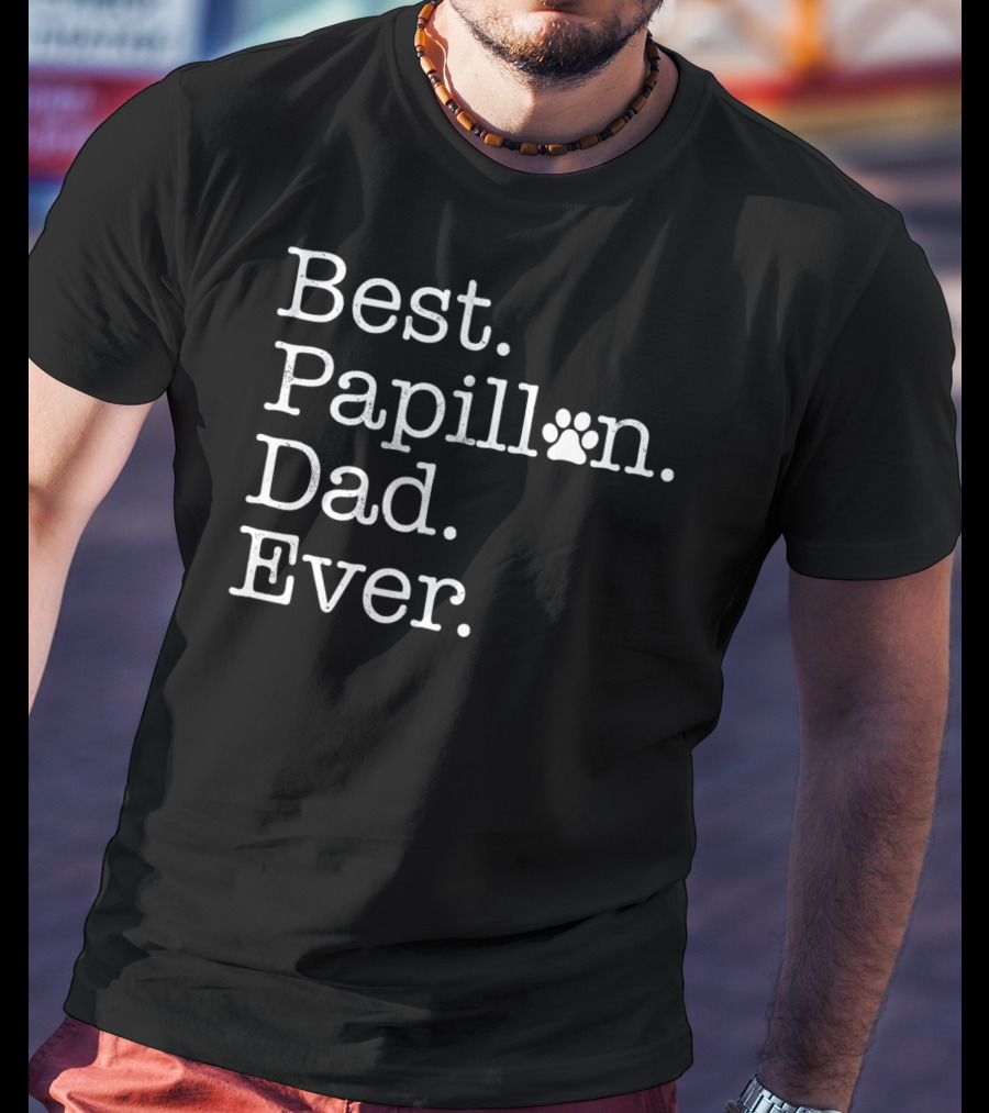 Best Papillon Dad Ever Paw Prints T-Shirt