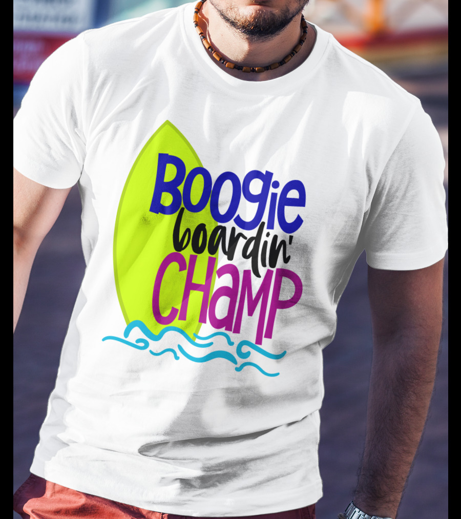 Boogie Boardin' Champ Surfing Summer Dad43 T-Shirt