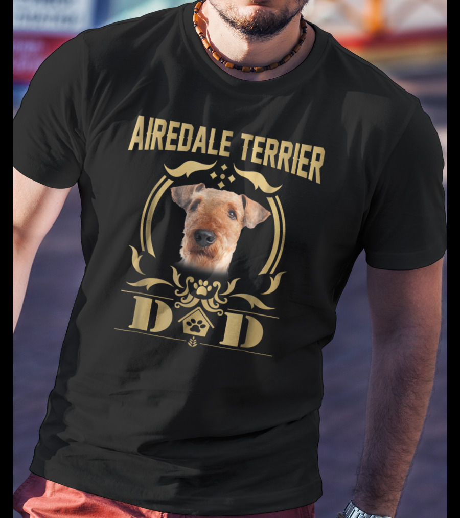 Airedale Terrier Dad Paw House T-Shirt