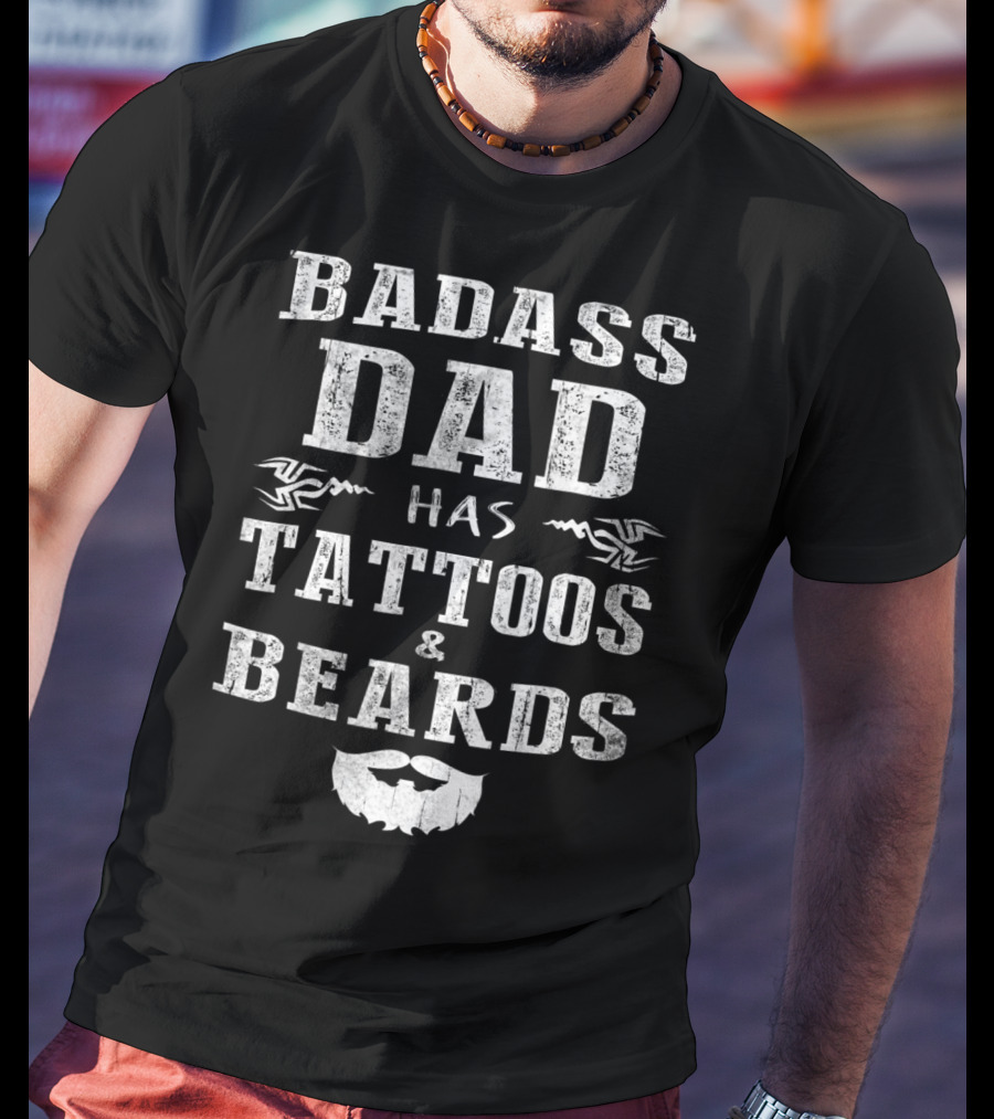Badass Dad Has Tattoos And Beards Tribal Beard Graphic 20 T-Shirt