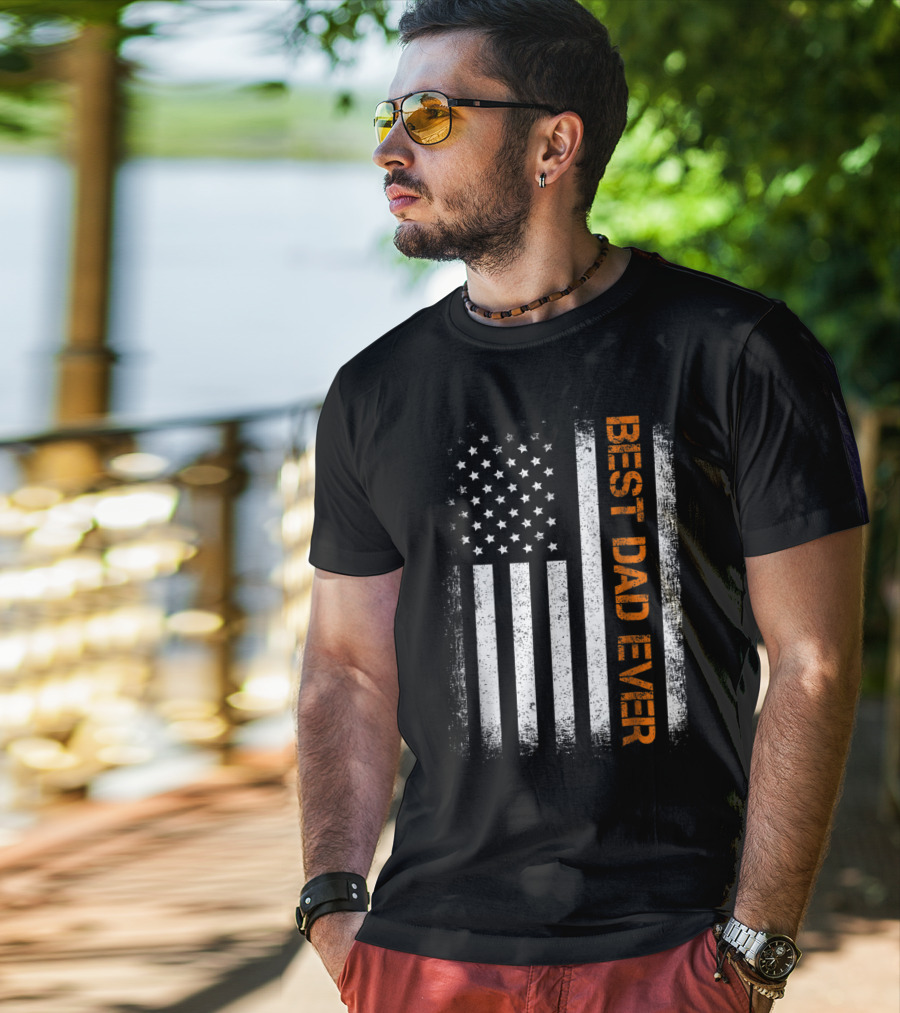 Best Dad Ever American Flag Cool Dy Papa T-Shirt