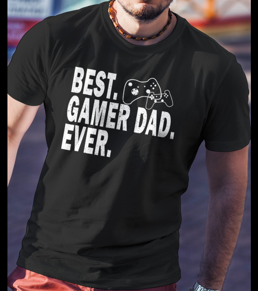 Best Gamer Dad Ever Funny Father Gaming Controller T-Shirt