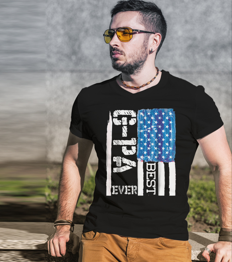 Best GPa Ever Distressed American Flag Best T-Shirt