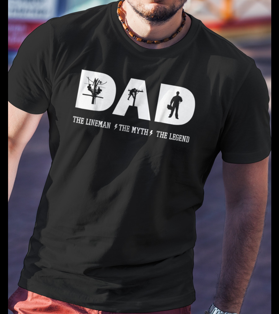 Dad The Lineman The Myth The Legend With Silhouettes And Lightning Bolts T-Shirt