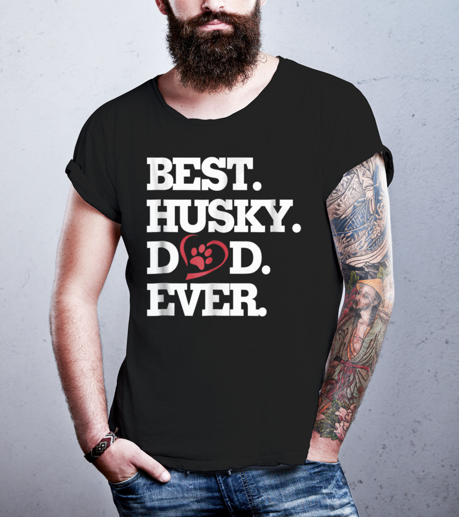 BEST HUSKY DAD EVER Dog Lover HUSKY27 T-Shirt