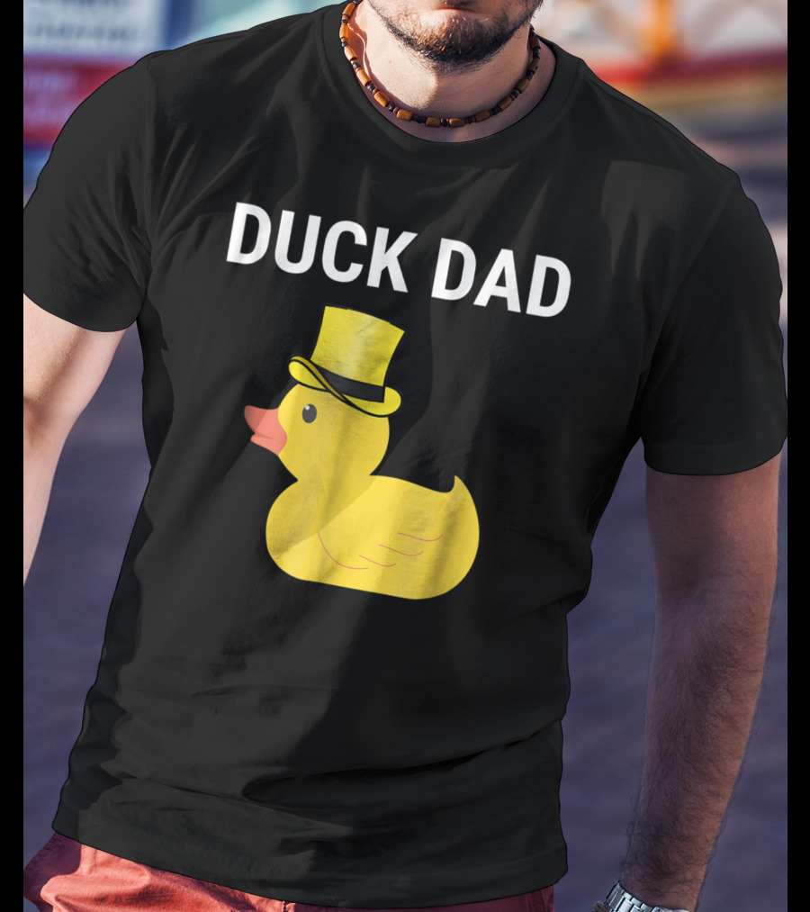 Duck Dad Cute Rubber Duck With Top Hat For Lovers Father T-Shirt