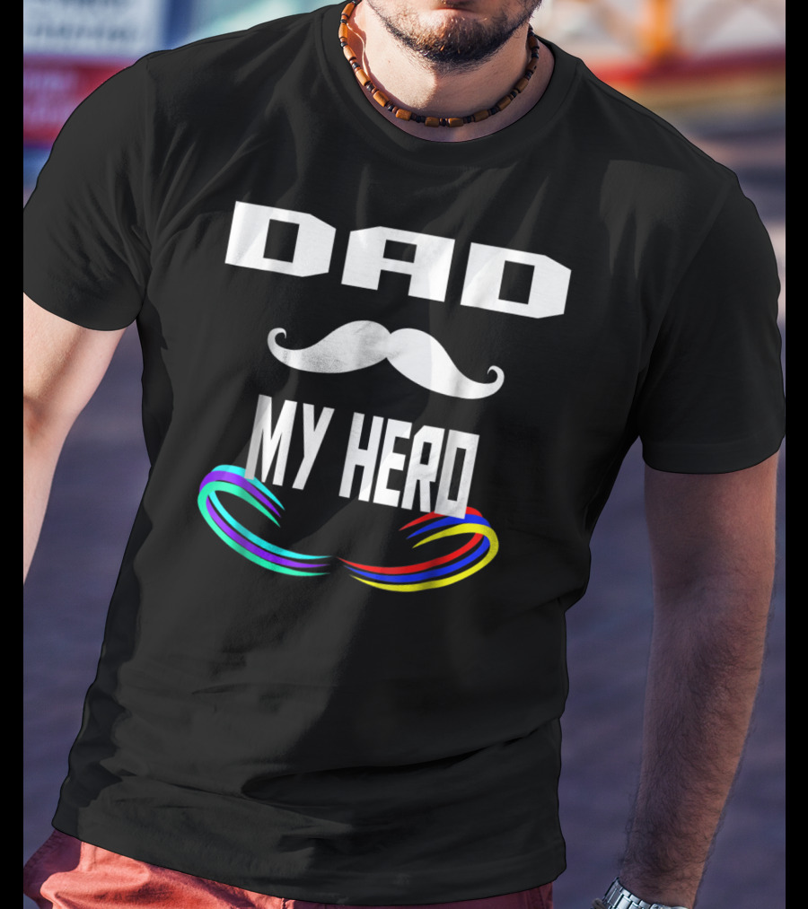 DAD My Hero Mustache Rainbow Birthday 30 T-Shirt