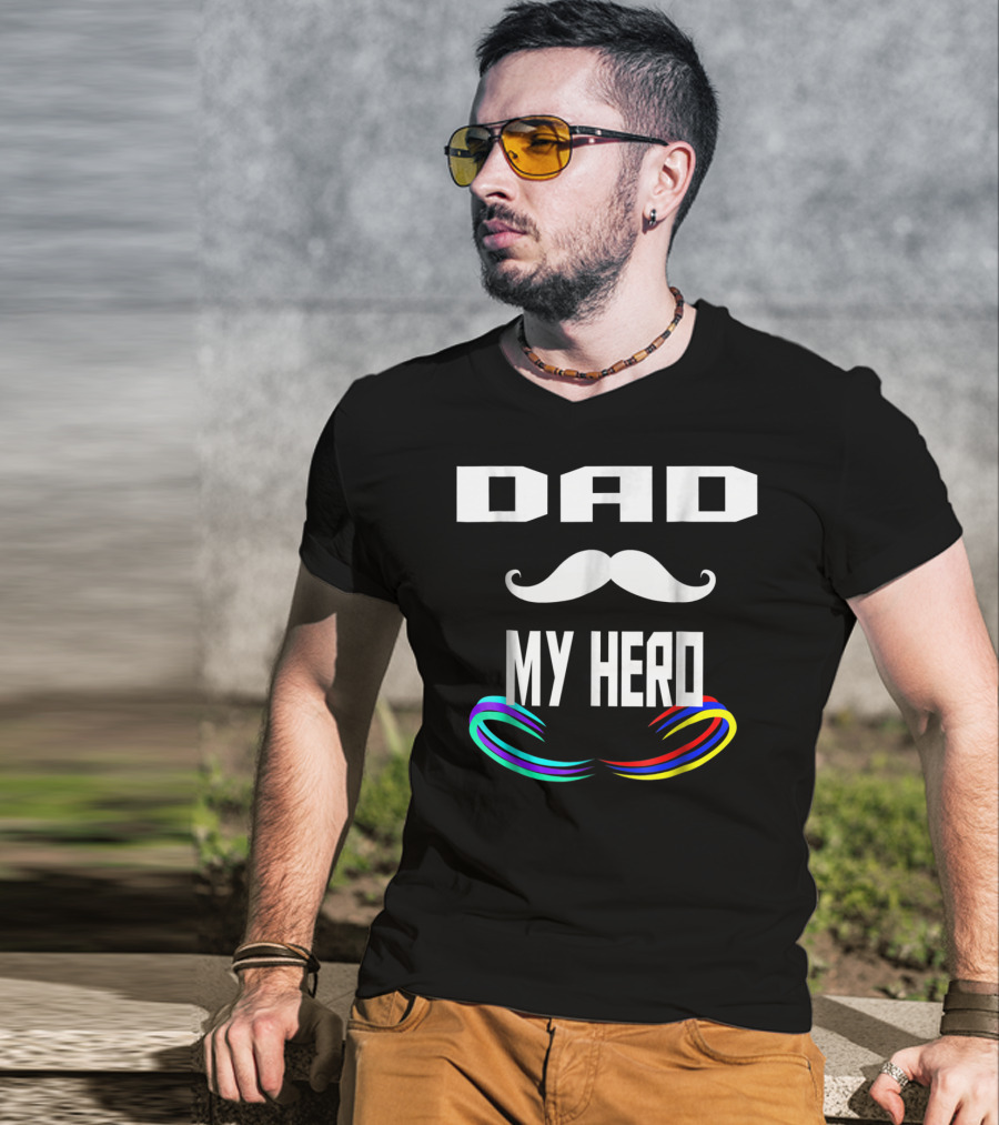 DAD My Hero Mustache Rainbow Birthday 30 T-Shirt