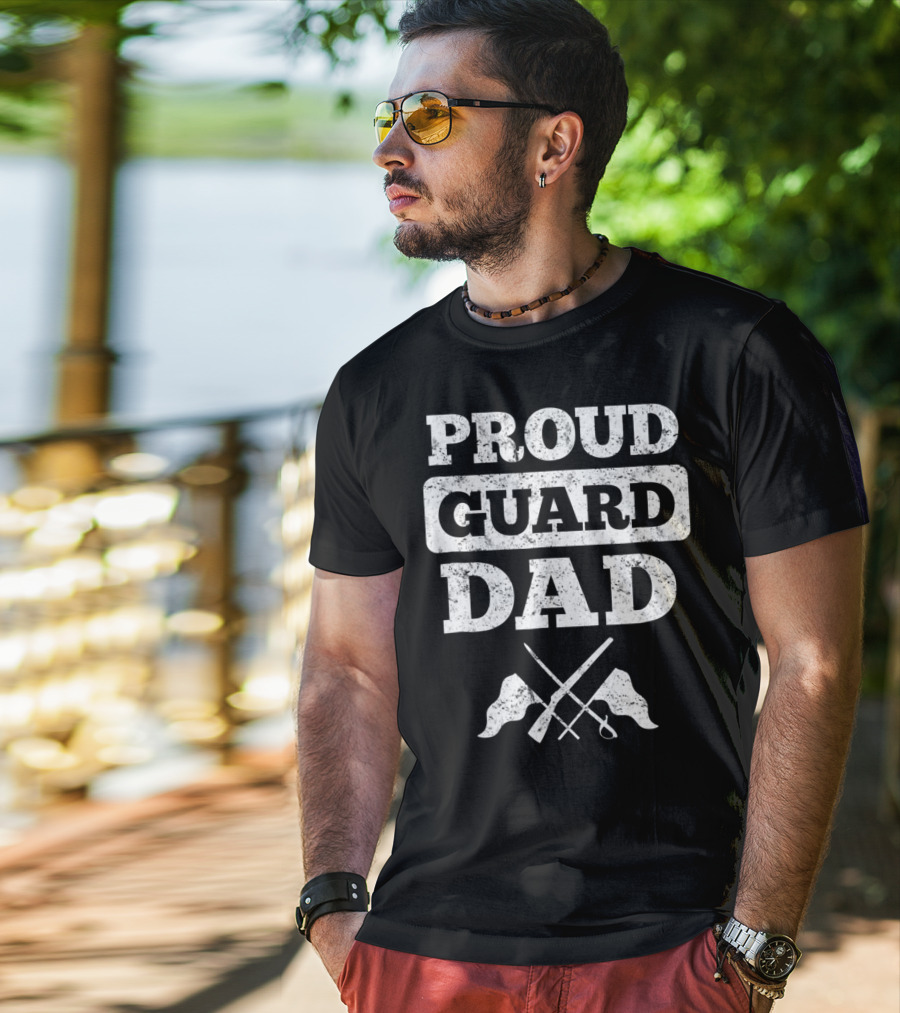 Proud Guard Dad Color Guard Flags And Sabre T-Shirt