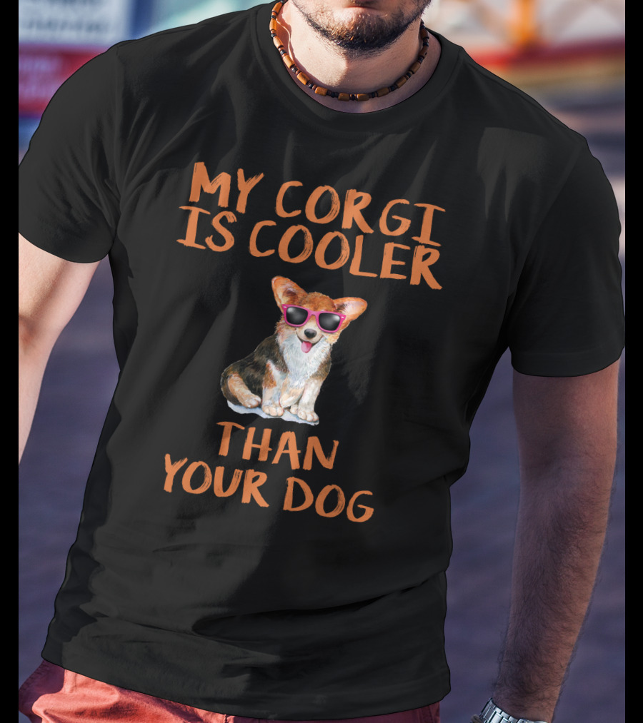My Corgi Is Cooler Than Your Dog Sunglasses T-Shirt