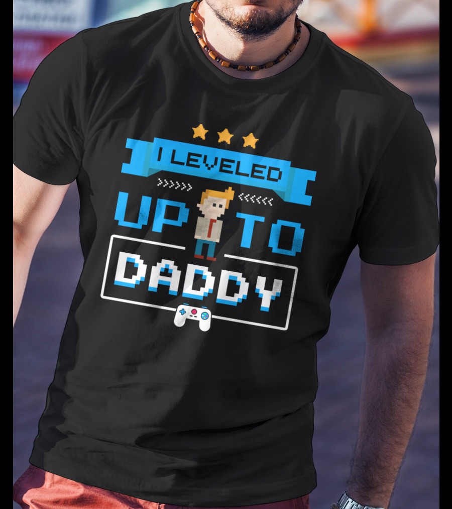 I Leveled Up To Daddy Pixel Art Gamer Pregnancy Announcement T-Shirt