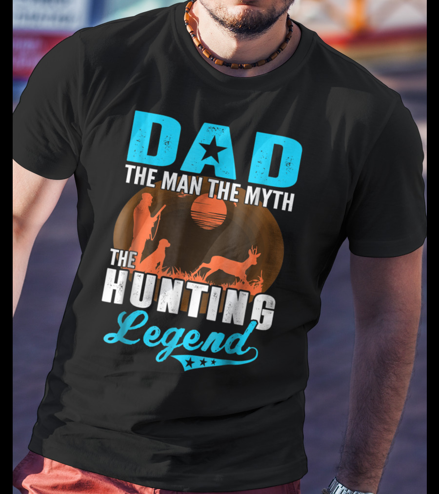 Dad The Man The Myth The Hunting Legend With Hunter Dog Deer And Sunset T-Shirt
