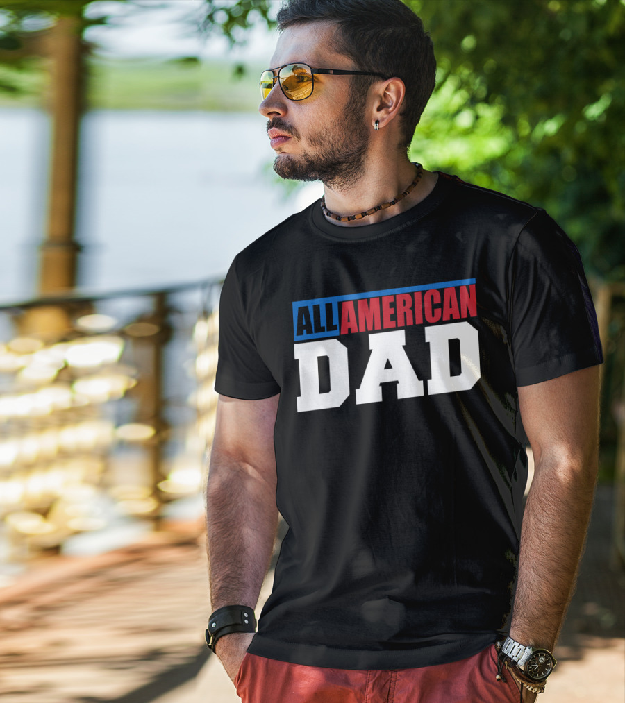 All American Dad Patriotic Patriot60 T-Shirt
