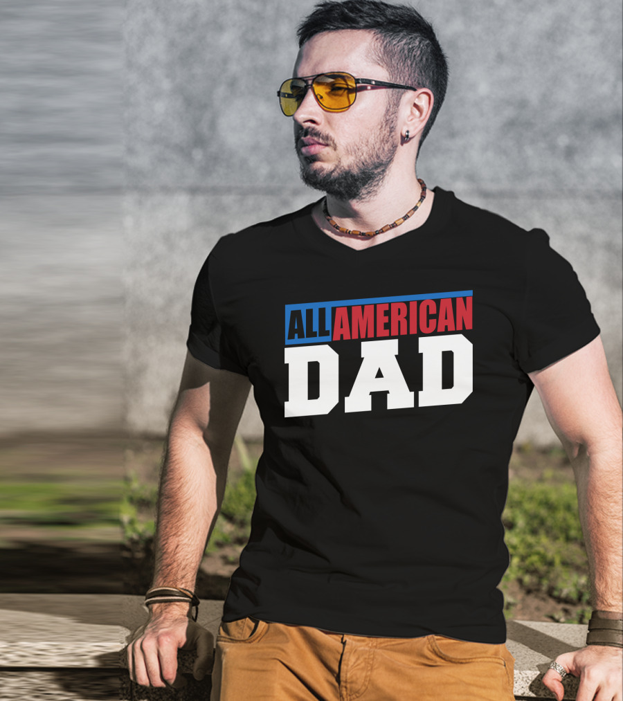 All American Dad Patriotic Patriot60 T-Shirt