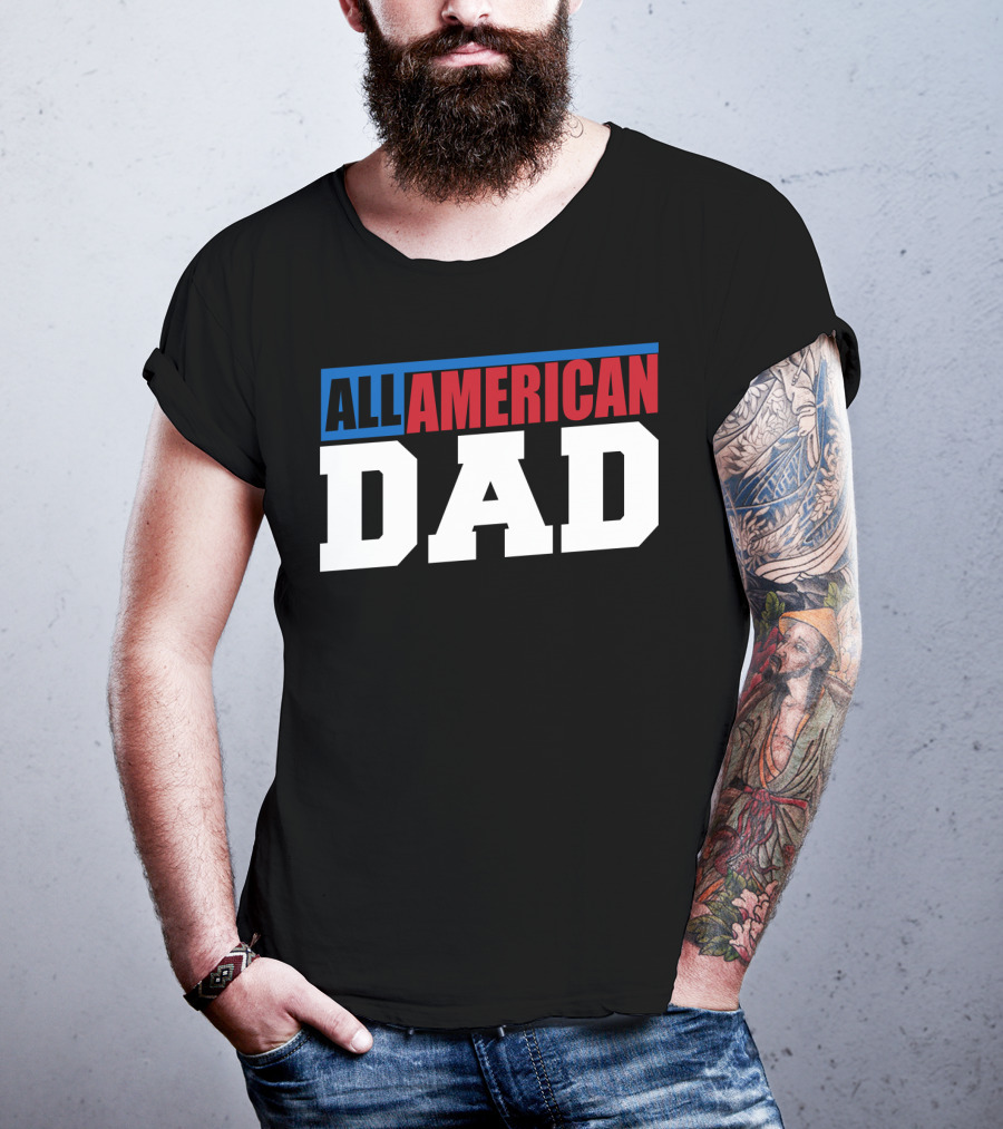 All American Dad Patriotic Patriot60 T-Shirt