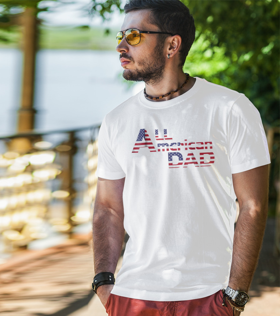 All American Dad Patriotic USA Flag Freedom Mens 61 T-Shirt