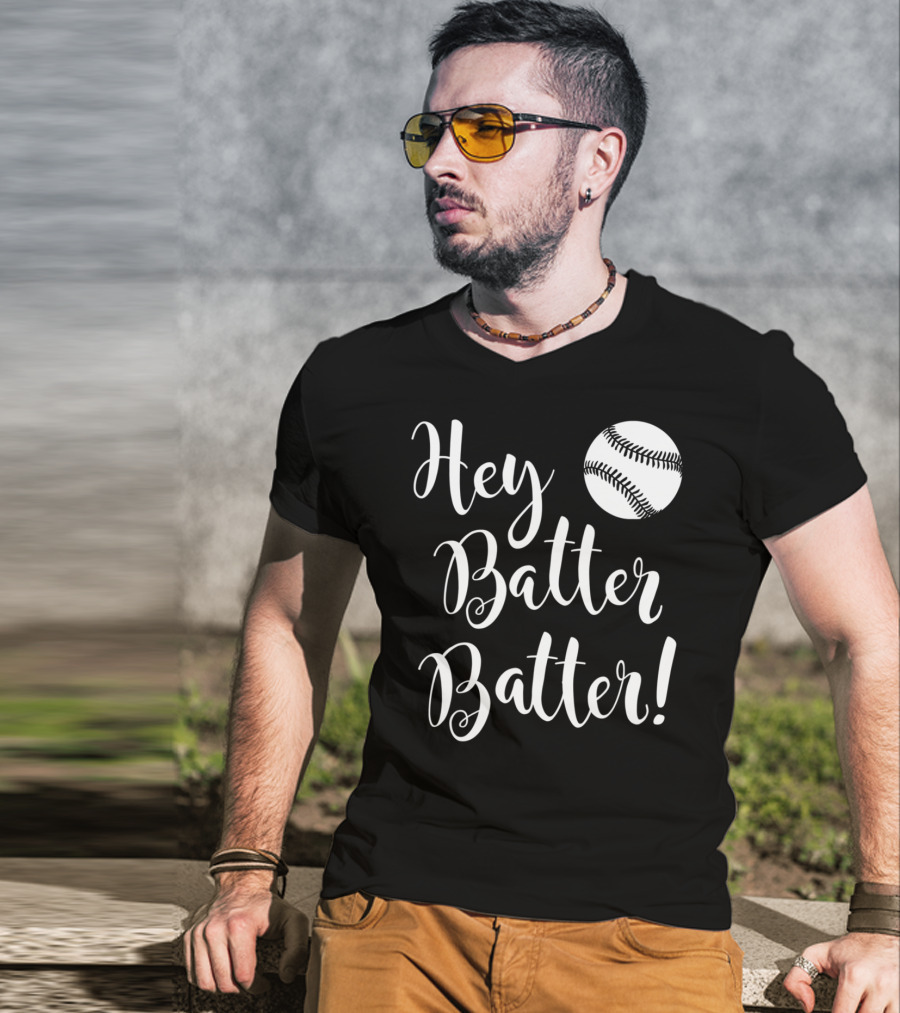 Hey Batter Batter Baseball 34 T-Shirt