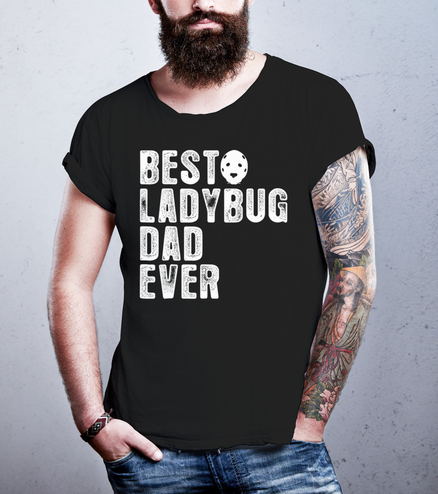 BEST LADYBUG DAD EVER Ladybug Mask Dad T-Shirt