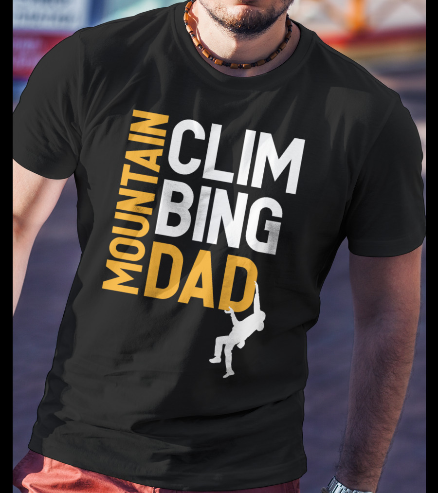 MOUNTAIN CLIMBING DAD T-Shirt