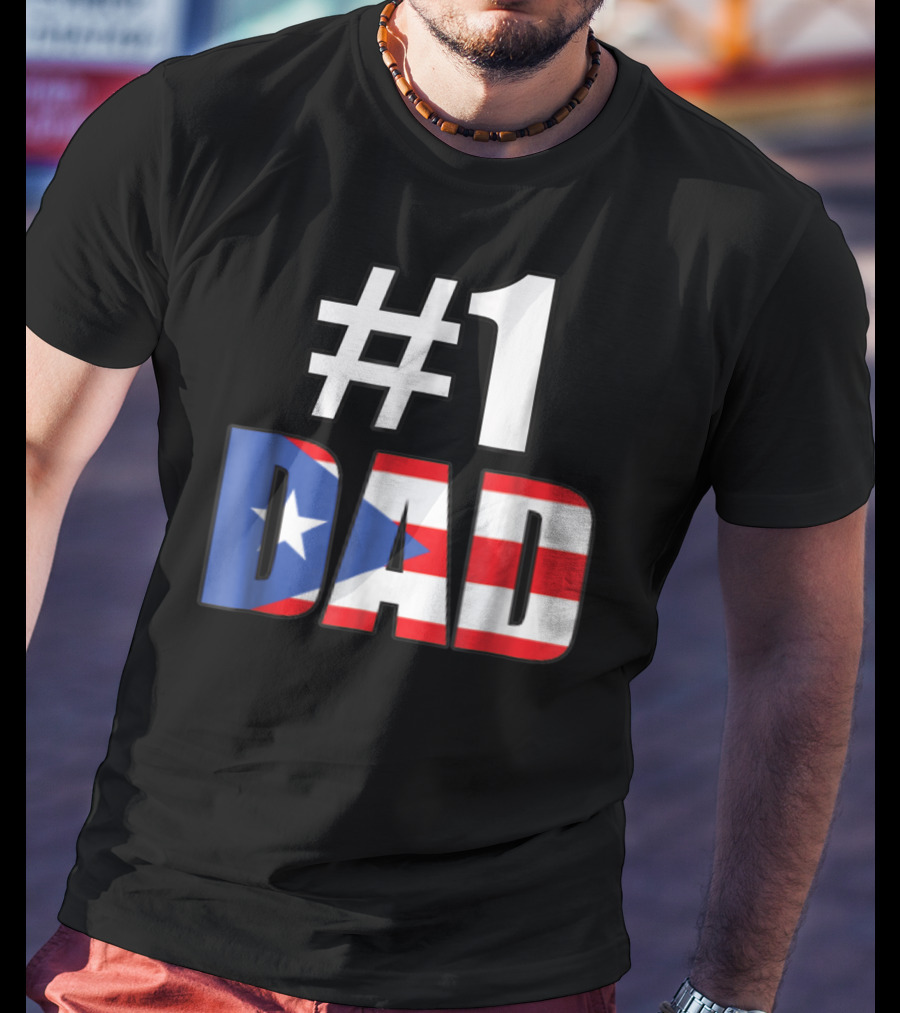 1 Dad Puerto Rico Flag T-Shirt