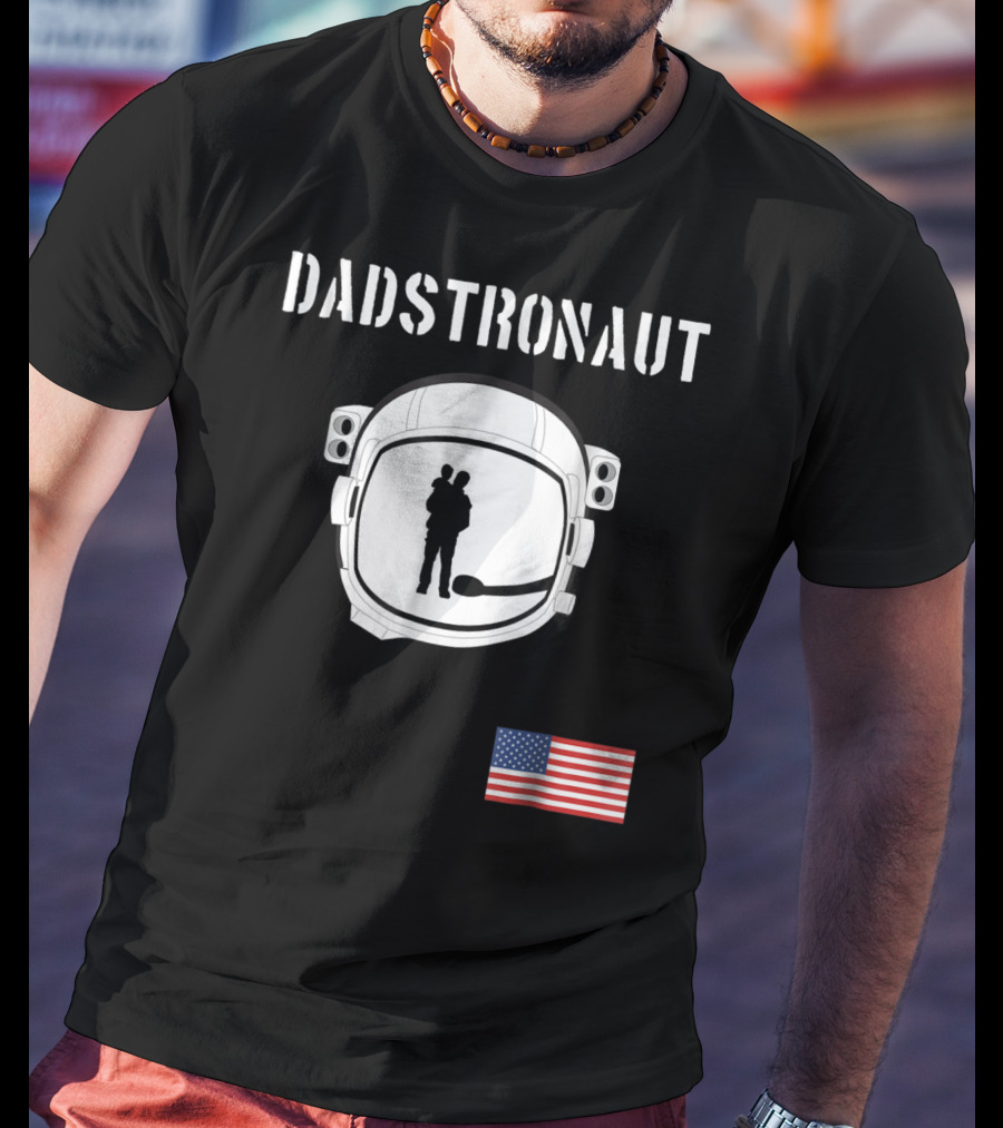 Dadstronaut Astronaut Birthday Dad From Wife Daughter American Flag T-Shirt