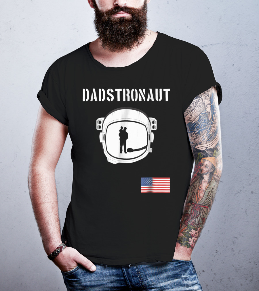 Dadstronaut Astronaut Birthday Dad From Wife Daughter American Flag T-Shirt