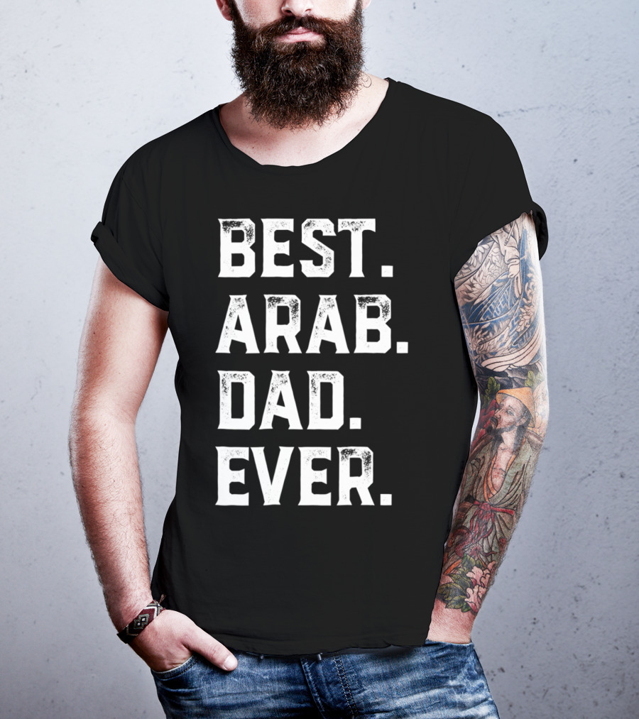 Best Arab Dad Ever Day78 T-Shirt