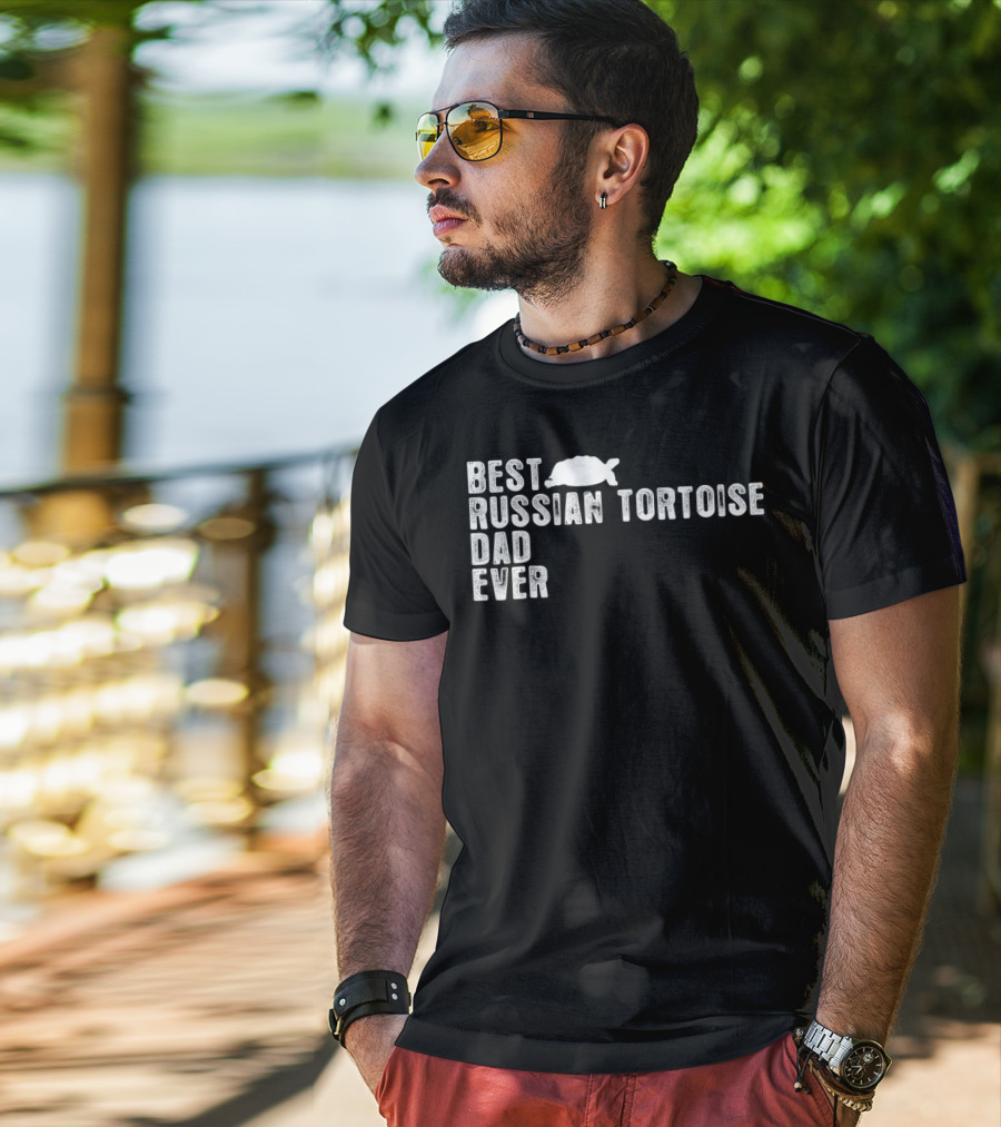 BEST RUSSIAN TORTOISE DAD EVER Iconic Pet Lover Statement With Tortoise T-Shirt