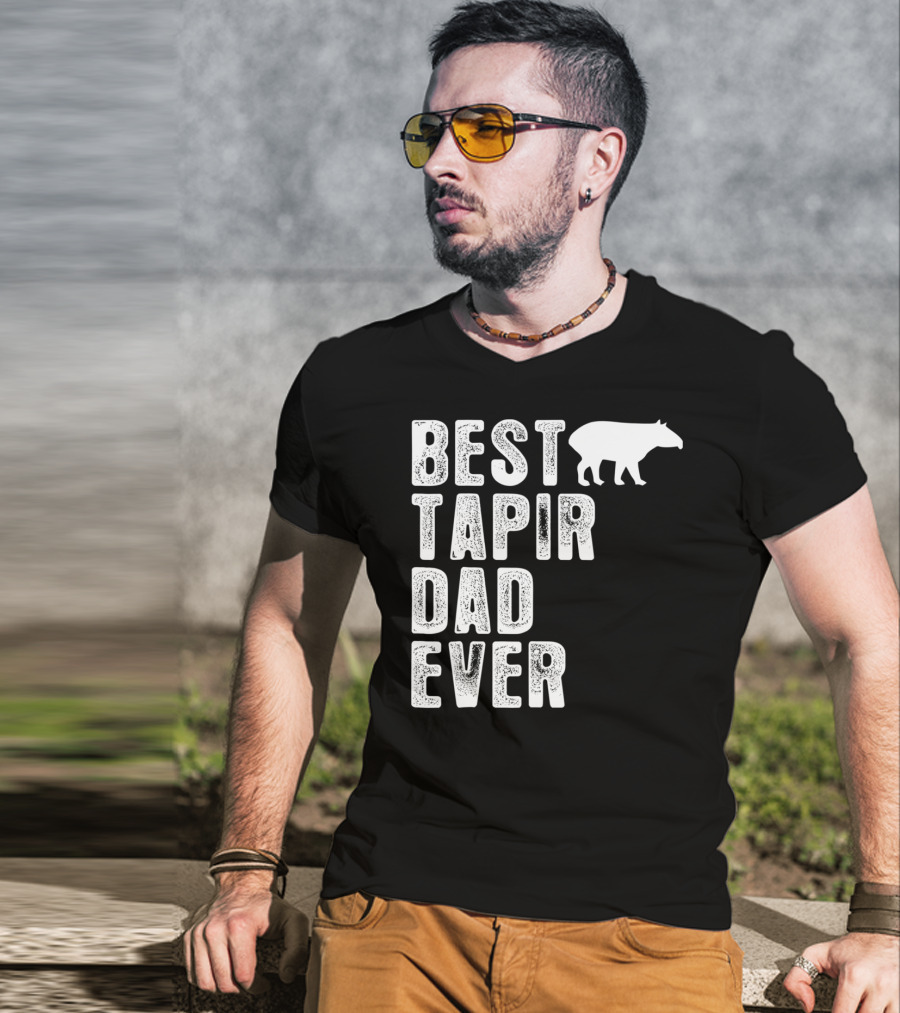 BEST TAPIR DAD EVER Tapir T-Shirt