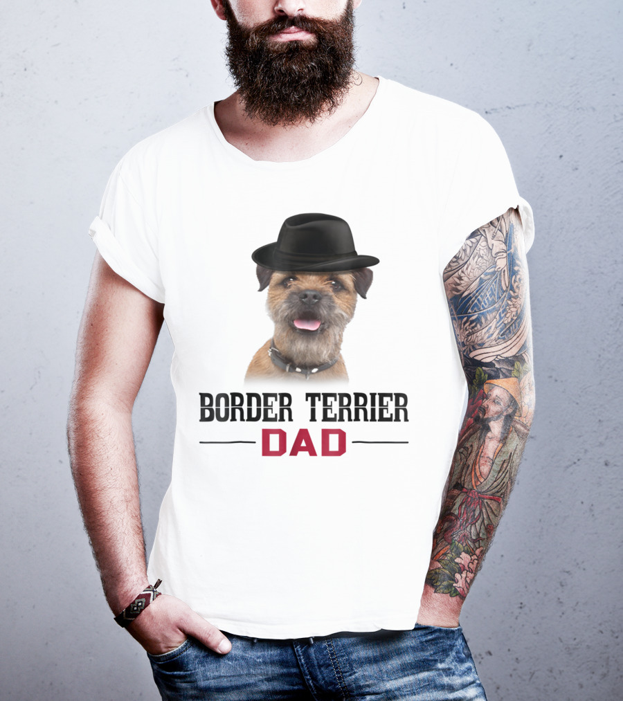 Border Terrier Dad With Hat And Dog Lovers T-Shirt