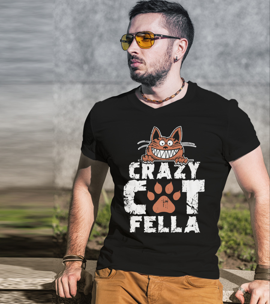 Crazy Cat Fella Funny Cat Lover Dad Pet Cheshire Grin T-Shirt