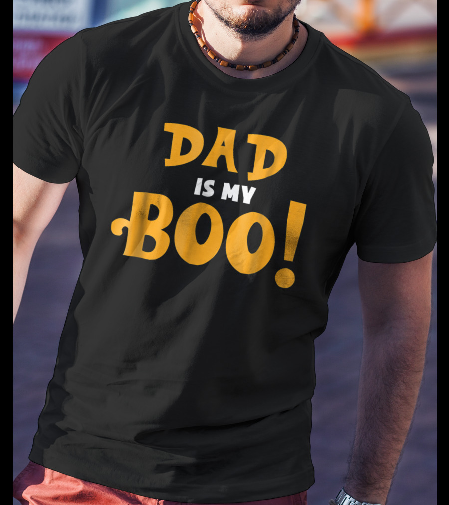 Dad Is My Boo Funny Halloween Family T-Shirt