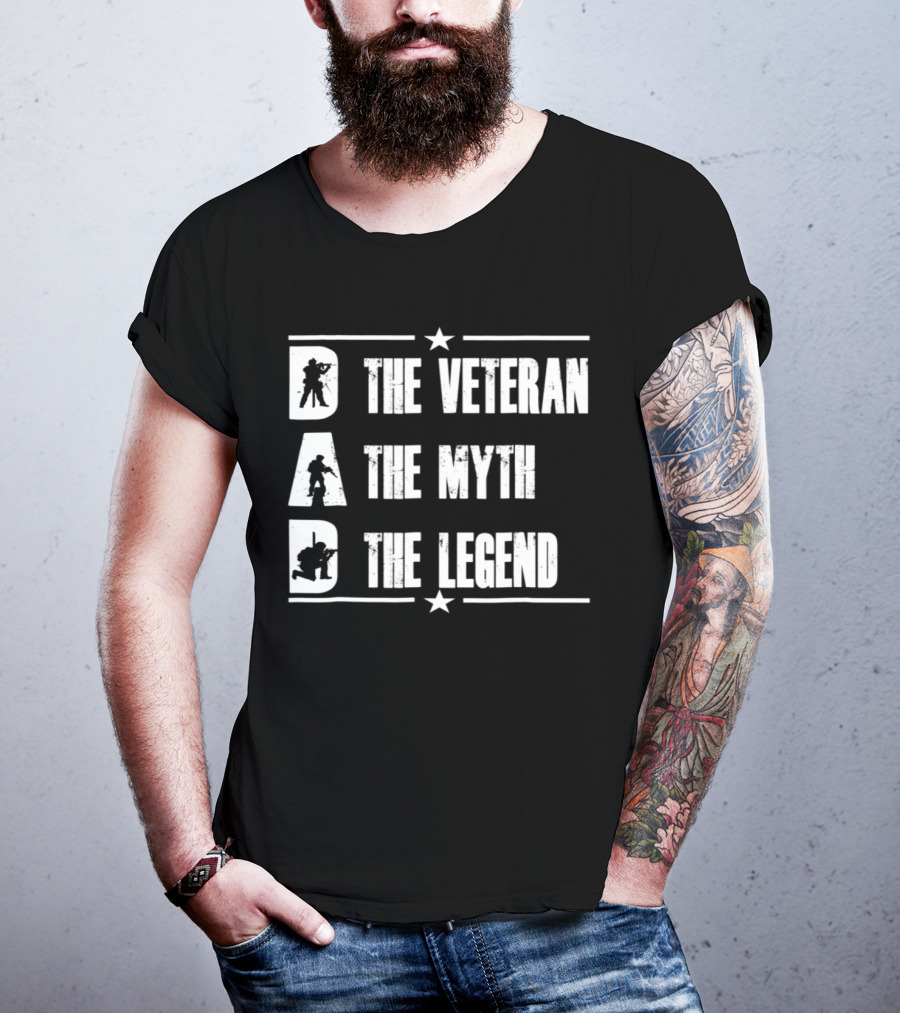 DAD The Veteran The Myth The Legend Military T-Shirt