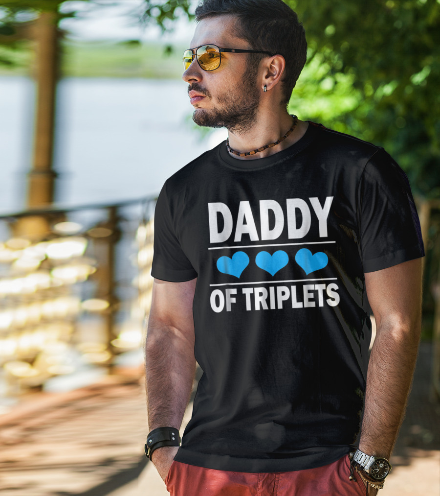Daddy Of Triplets With Blue Hearts Father's Day Dad T-Shirt
