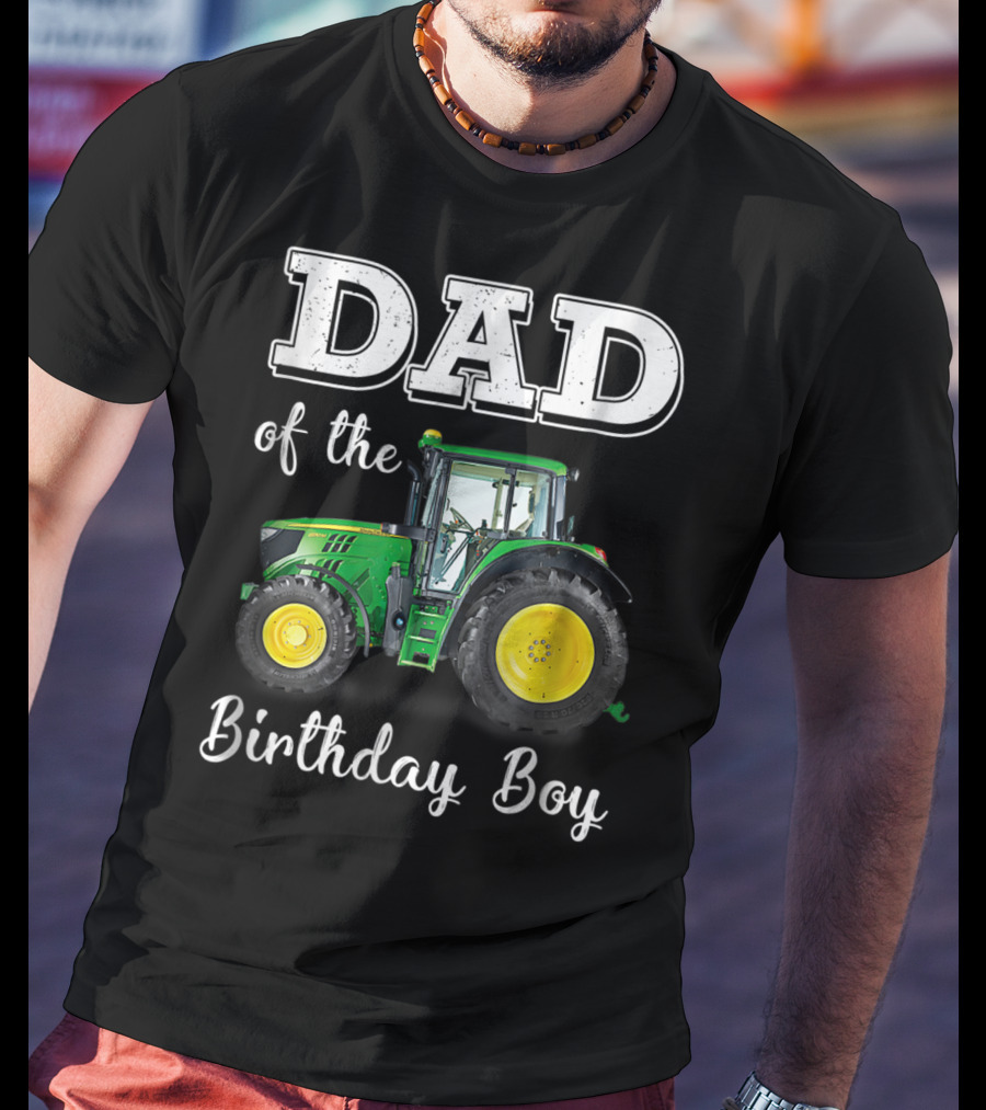 Dad Of The Birthday Boy Tractor T-Shirt