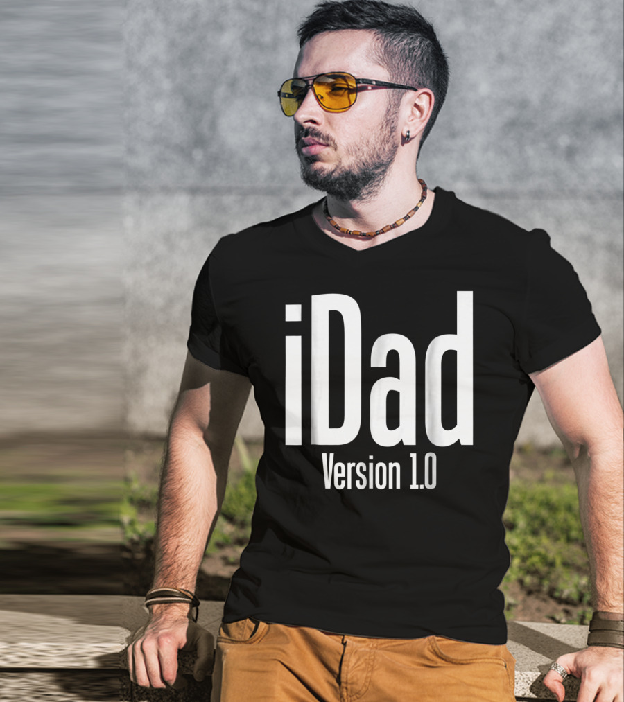 IDad Version 1.0 Daddy Life Dad Version 10 Funny T-Shirt
