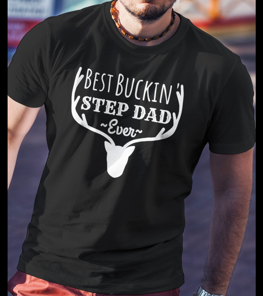 Best Buckin' Step Dad Ever Antler Head T-Shirt