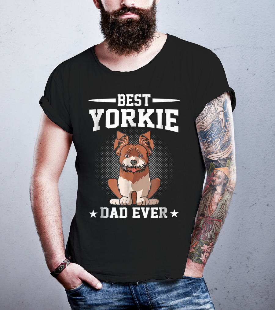 Best Yorkie Dad Ever T-Shirt