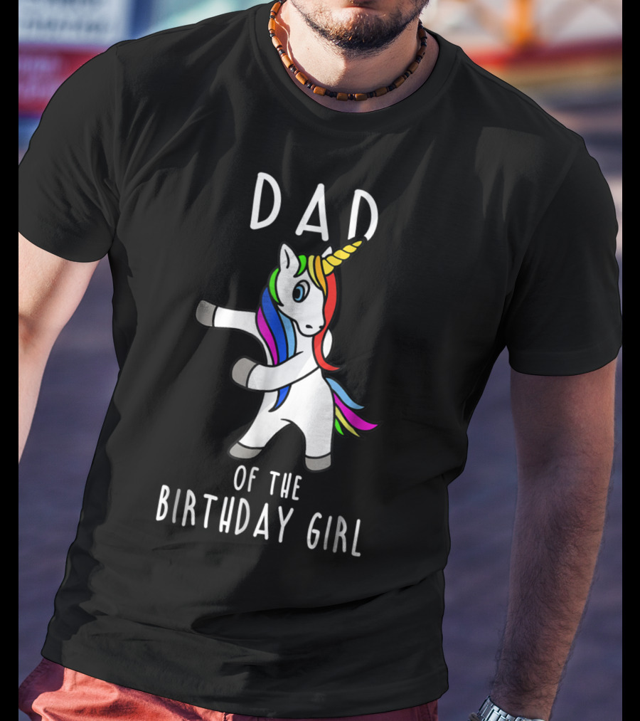 Dad Of The Birthday Girl Flossing Unicorn T-Shirt