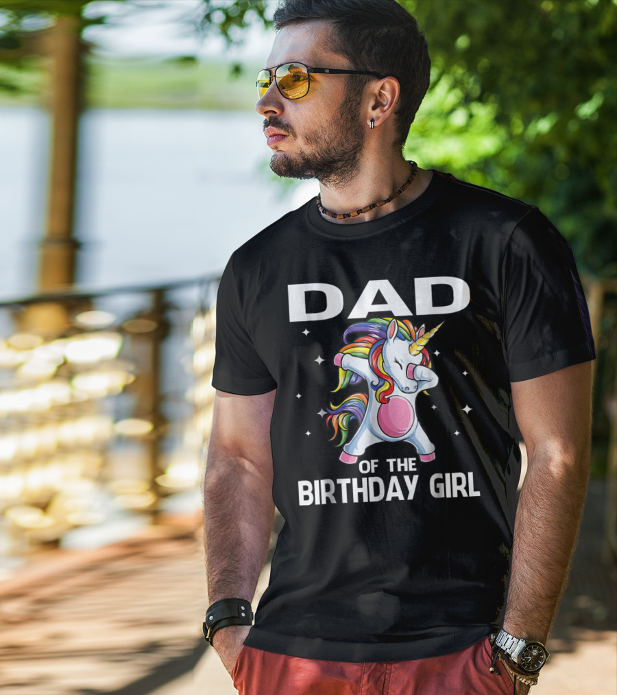 Dad Of The Birthday Girl Funny Unicorn Dabbing With Rainbow Mane T-Shirt